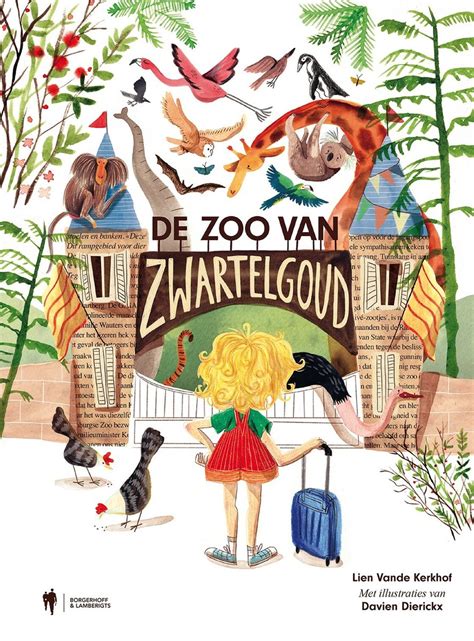 De zoo van Zwartelgoud Hardcover – January 1, 2022